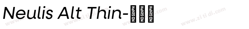 Neulis Alt Thin字体转换